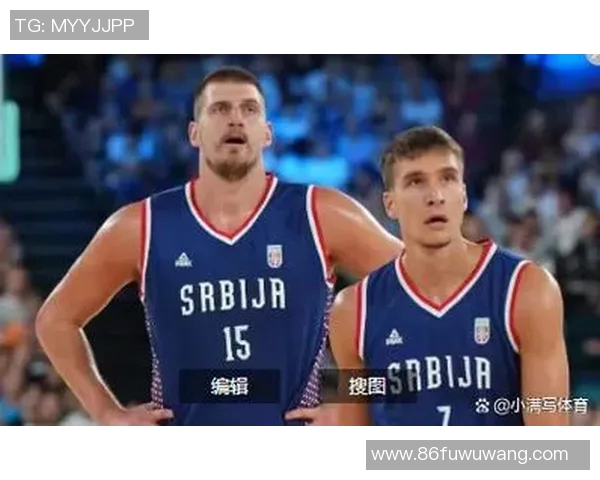 东契奇与约基奇巅峰对决斯洛文尼亚险胜塞尔维亚晋级国际赛决赛